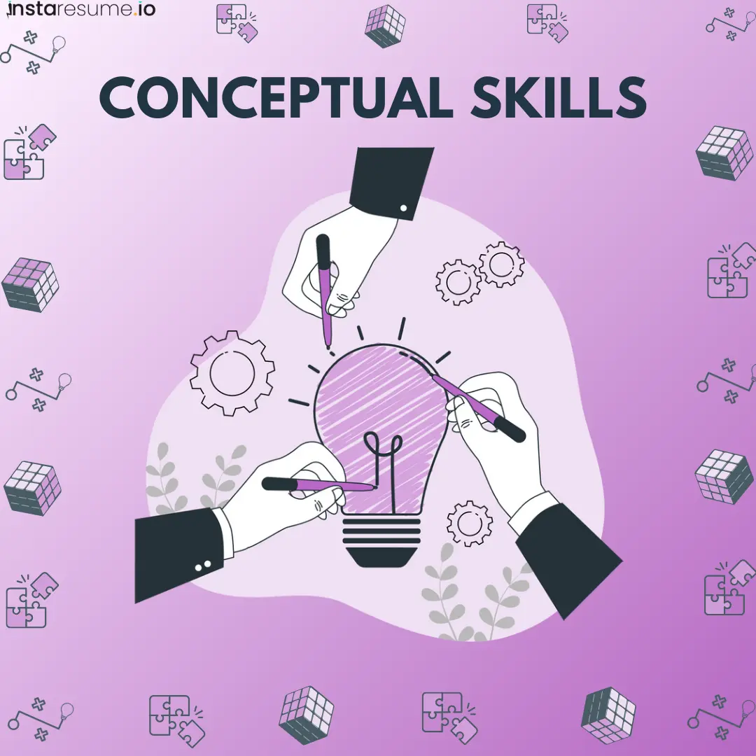 What are conceptual skills?